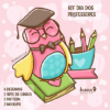 Mini Kit | Dia dos professores