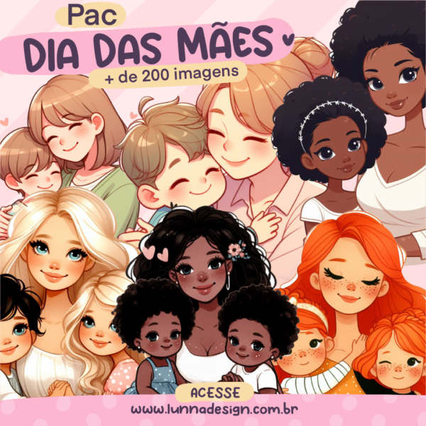 PAC Dia das mães <3